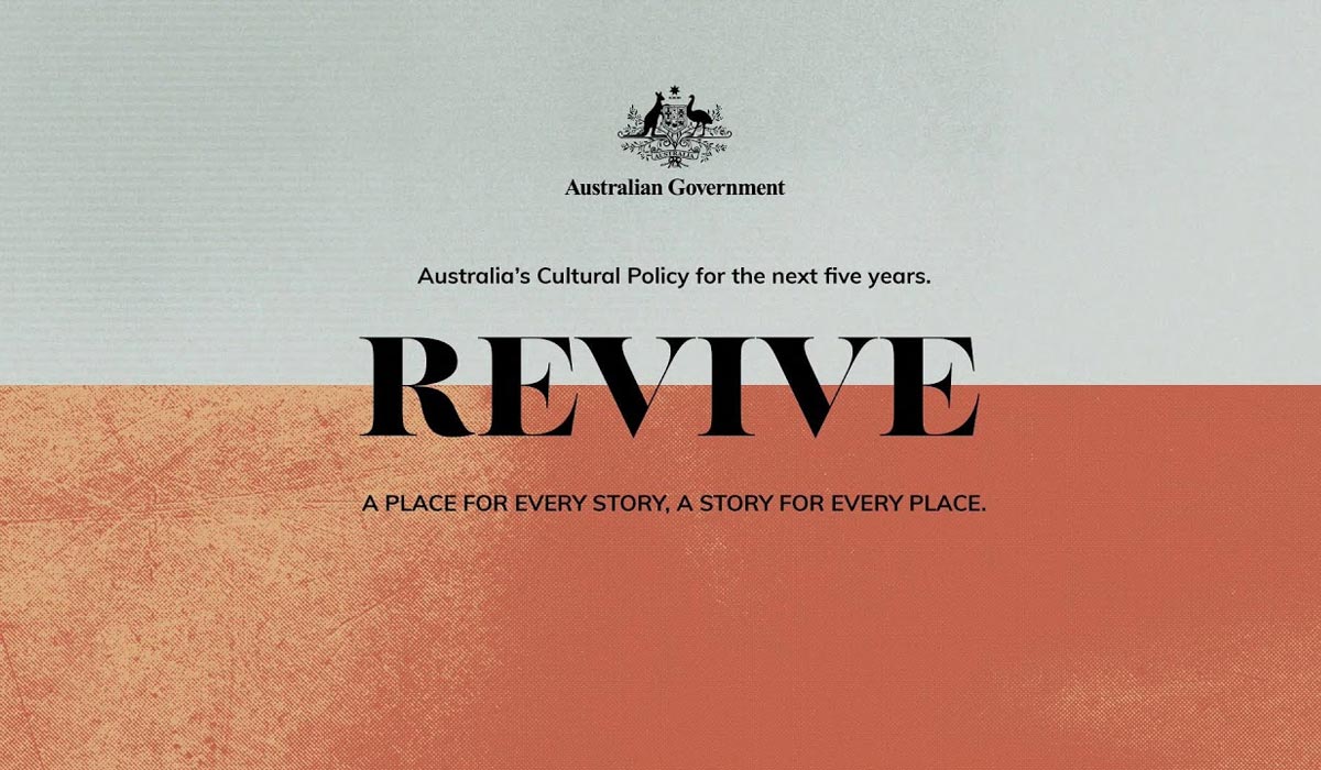 Revive. Australia's cultural policy for the next five years