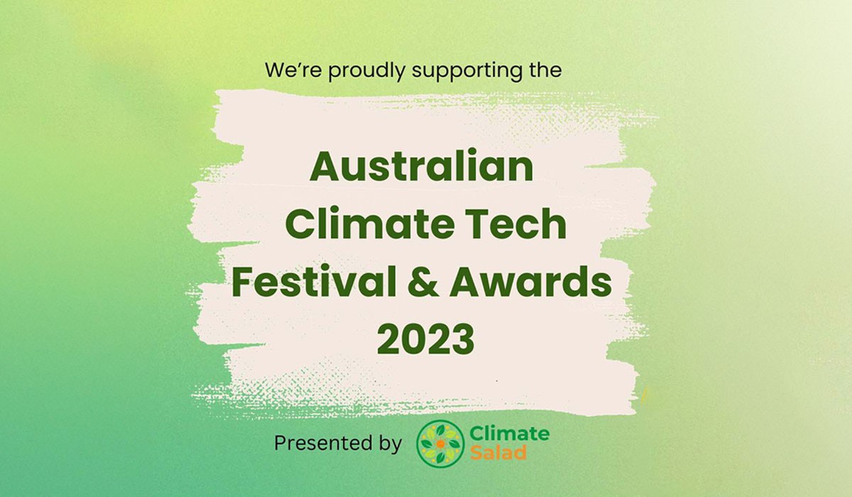 We're proudly supporting the Australian Climate Tech Festival & Awards 2023